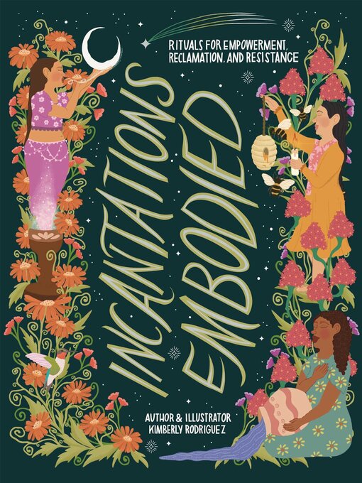 Title details for Incantations Embodied by Kimberly Rodriguez - Available